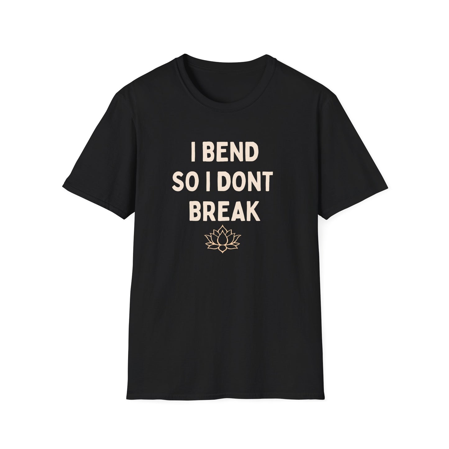 I Bend So I Don't Break Yoga T-Shirt — Mindful Lotus Flexibility Tee