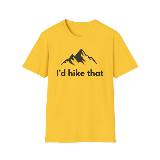 Hiking T-Shirt — "I'd Hike That" Mountain Graphic Tee