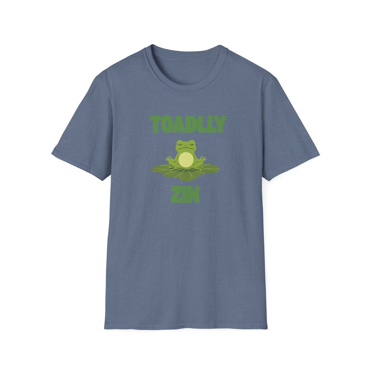 Toadly Zen T-Shirt – Funny Frog Graphic Tee with "Toadlly Zin" Text