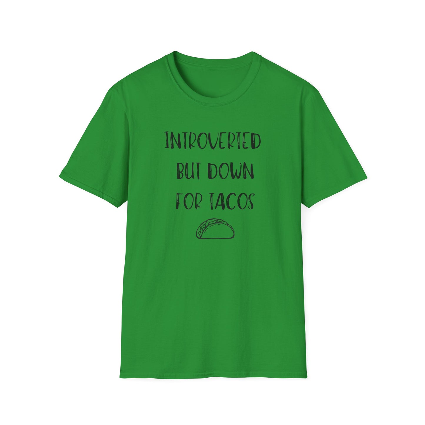 Introverted But Down For Tacos T-Shirt