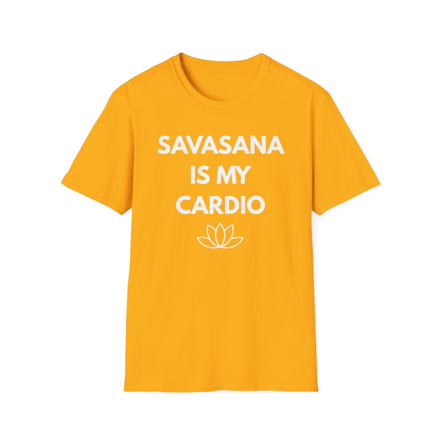 Savasana Is My Cardio T‑Shirt