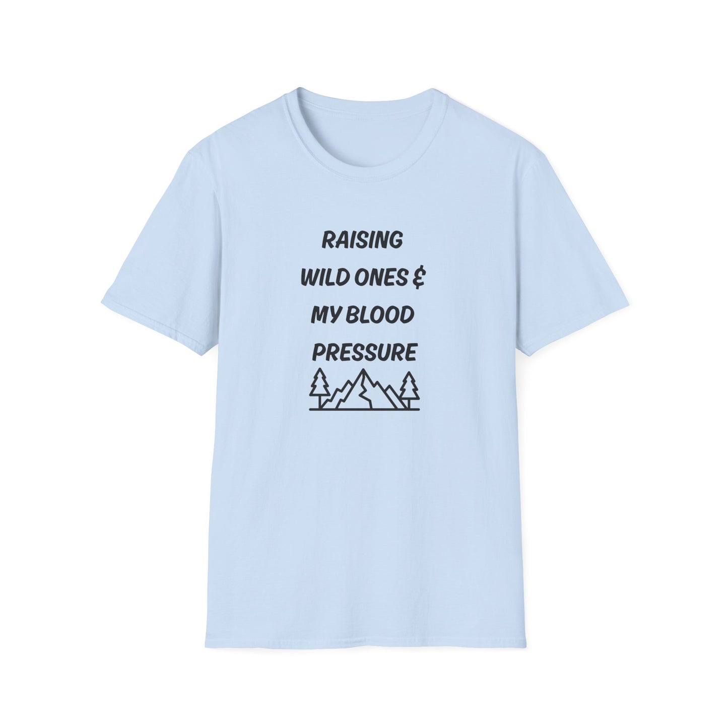T-Shirt – “Raising Wild Ones & My Blood Pressure” Funny Mom Camping Tee