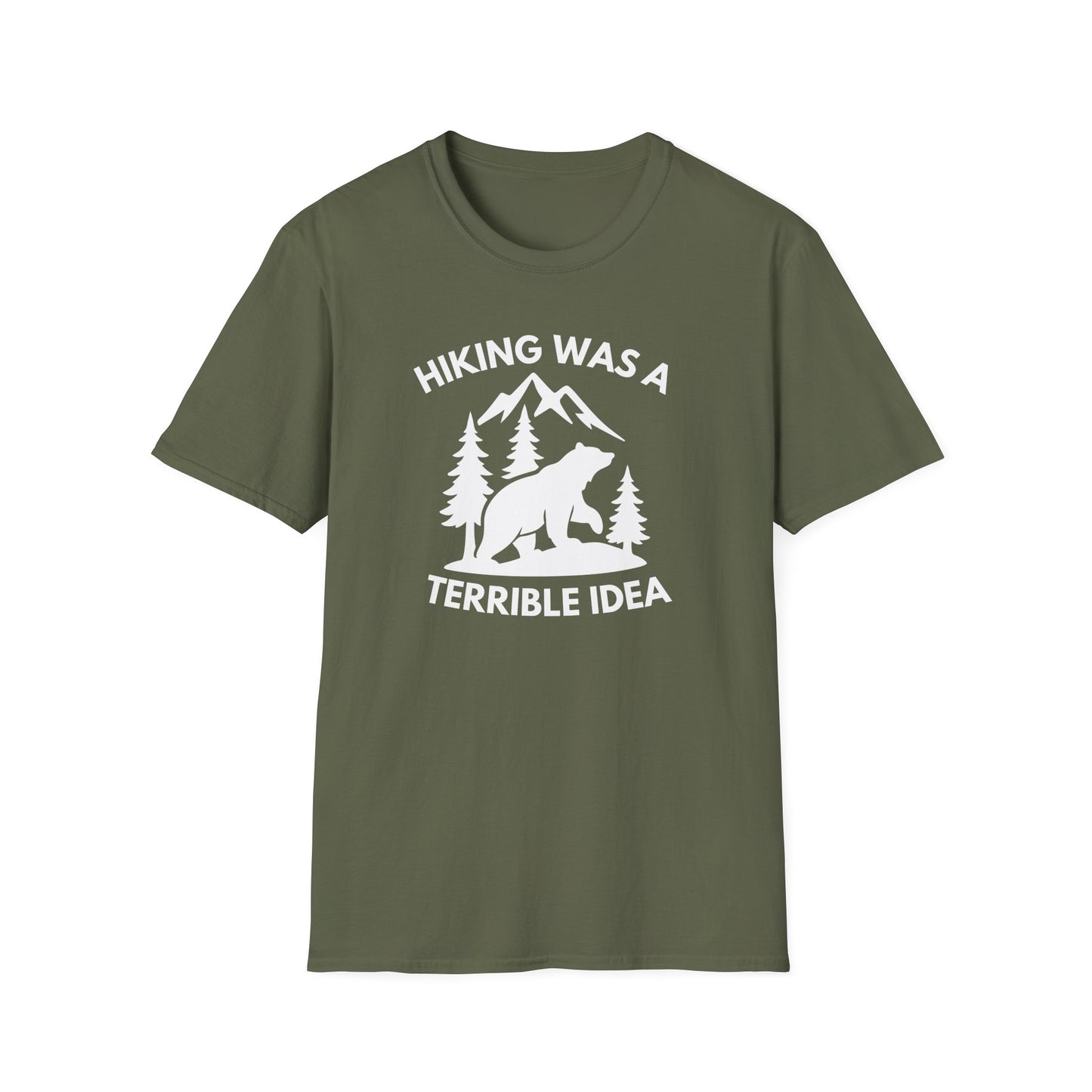Hiking Was a Terrible Idea T‑Shirt — Funny Bear Mountain Hiking Tee