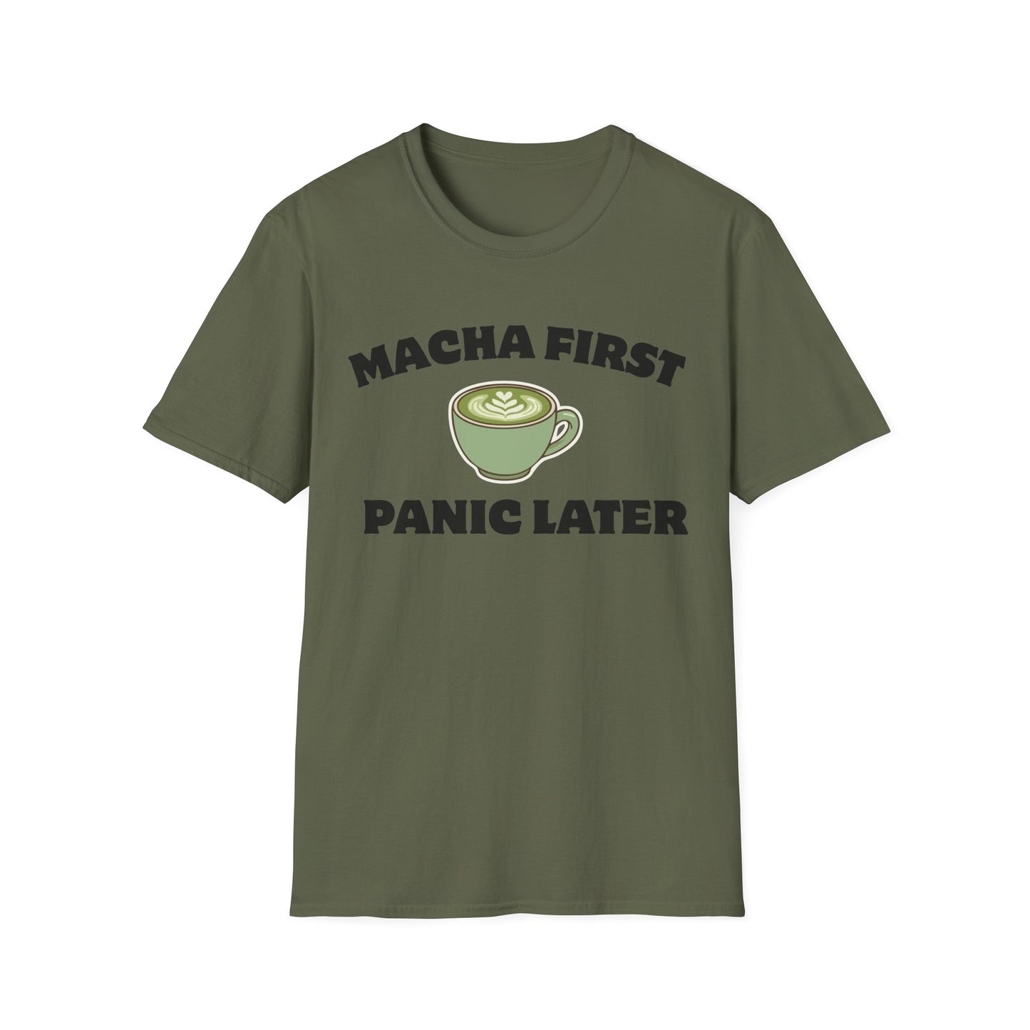 Matcha First Panic Later T-Shirt