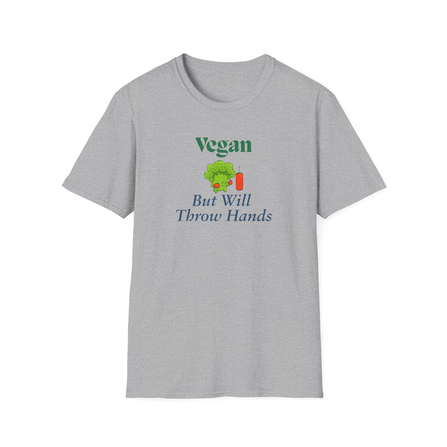 Vegan But Will Throw Hands T-Shirt — Funny Plant-Based Graphic Tee