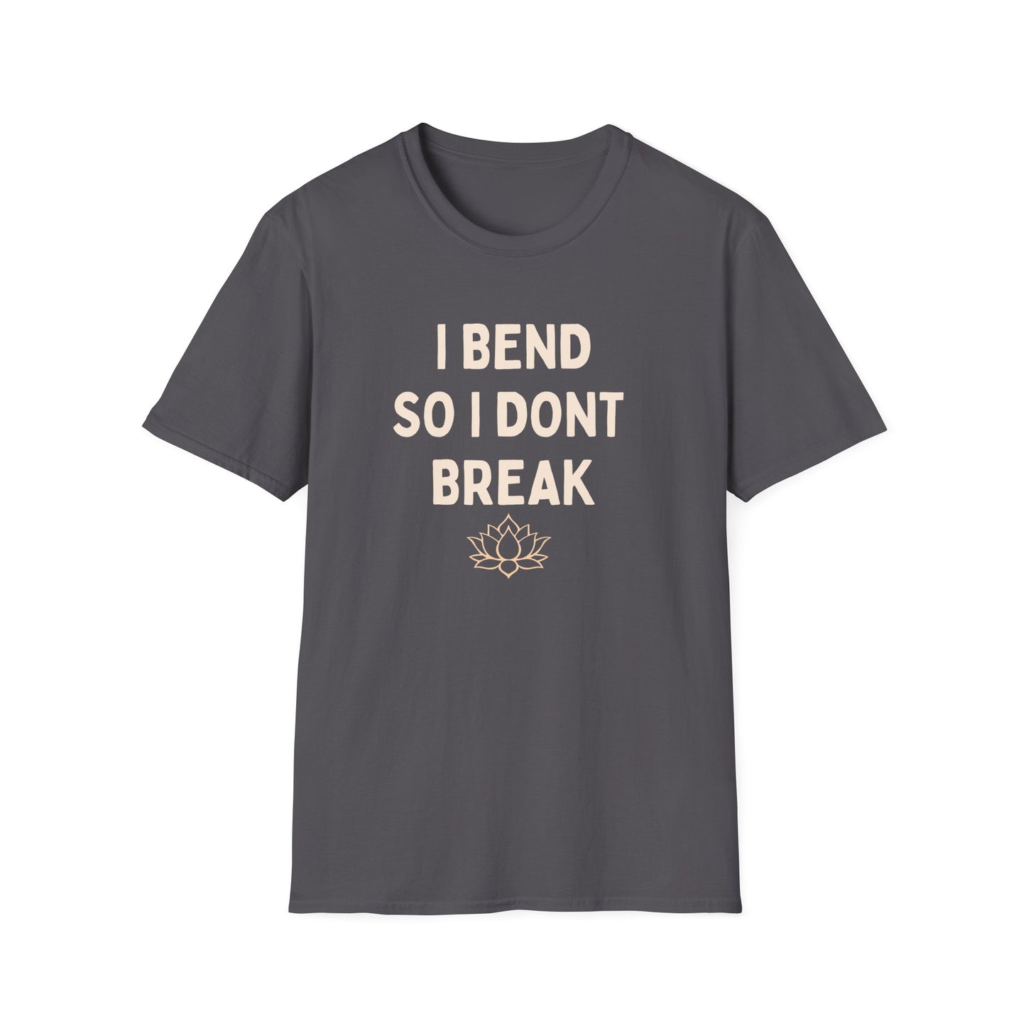 I Bend So I Don't Break Yoga T-Shirt — Mindful Lotus Flexibility Tee