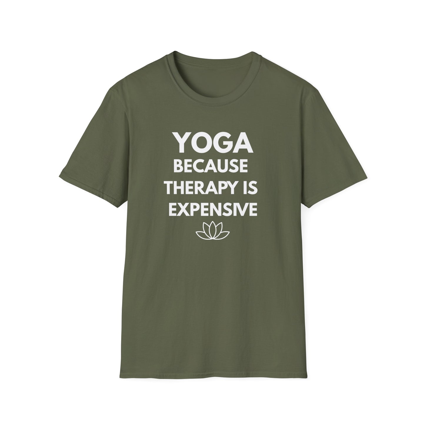 Yoga Because Therapy Is Expensive T-Shirt