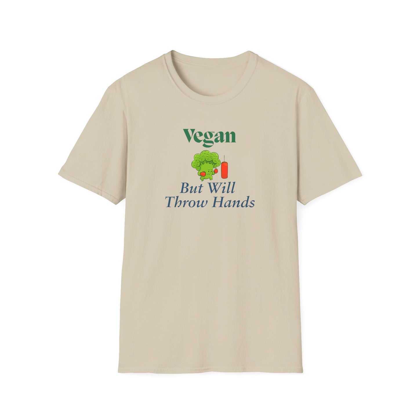 Vegan But Will Throw Hands T-Shirt — Funny Plant-Based Graphic Tee