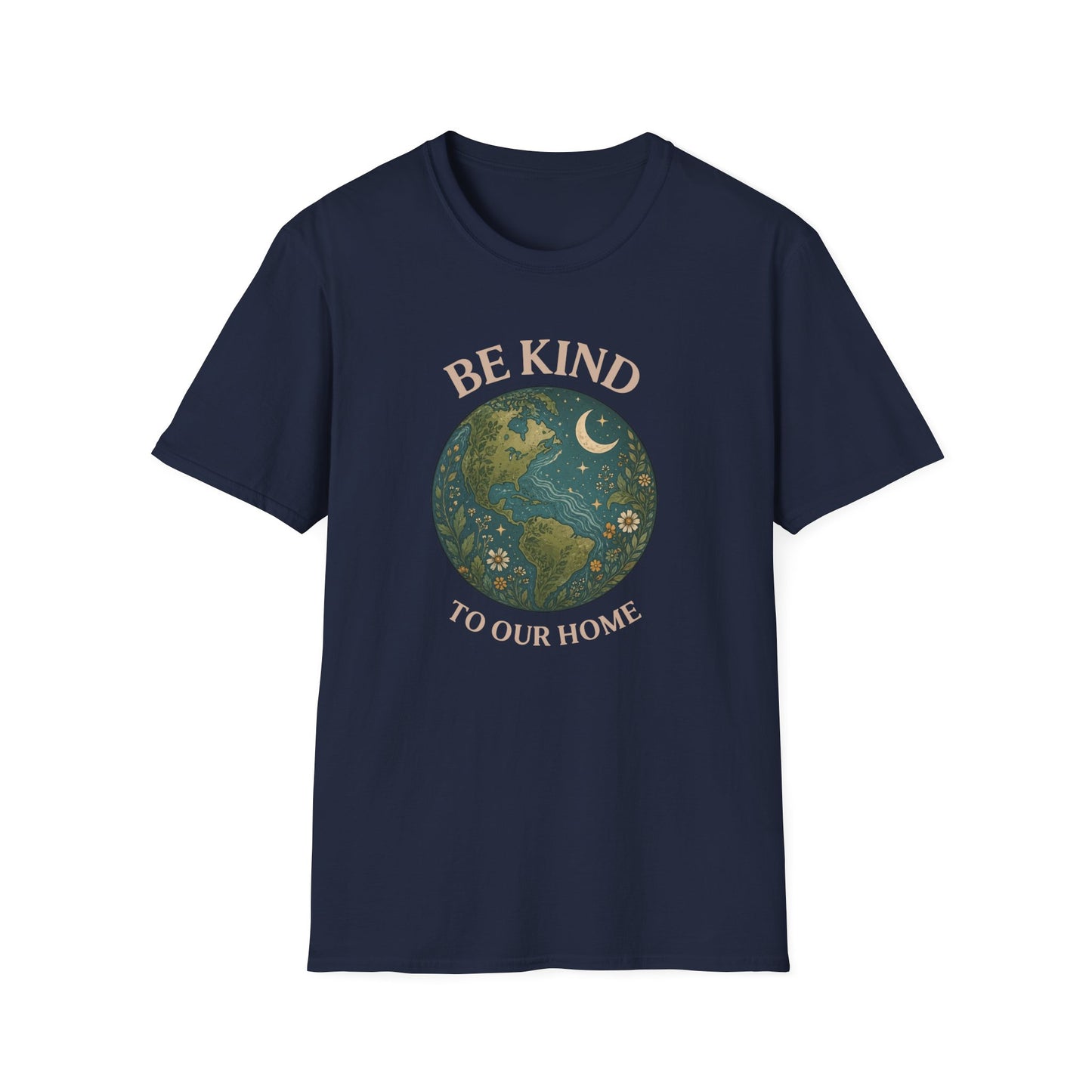 Earth Graphic T-Shirt — "Be Kind To Our Home" Eco Awareness Tee
