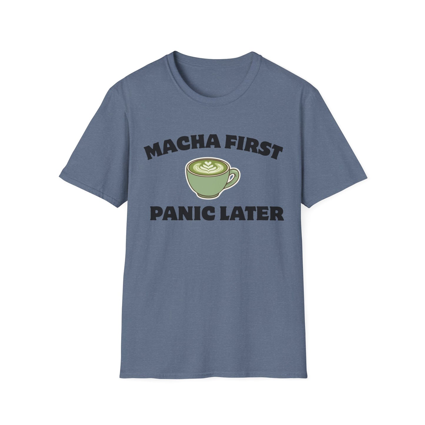 Matcha First Panic Later T-Shirt