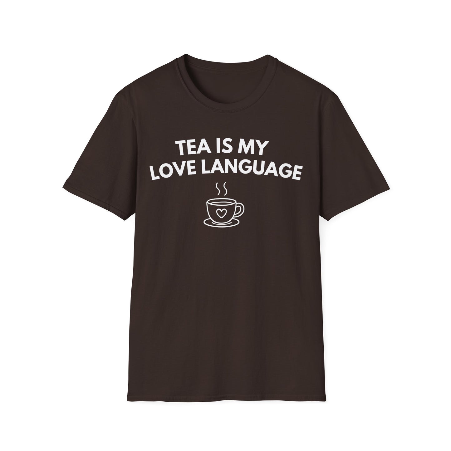 Tea Is My Love Language T-Shirt