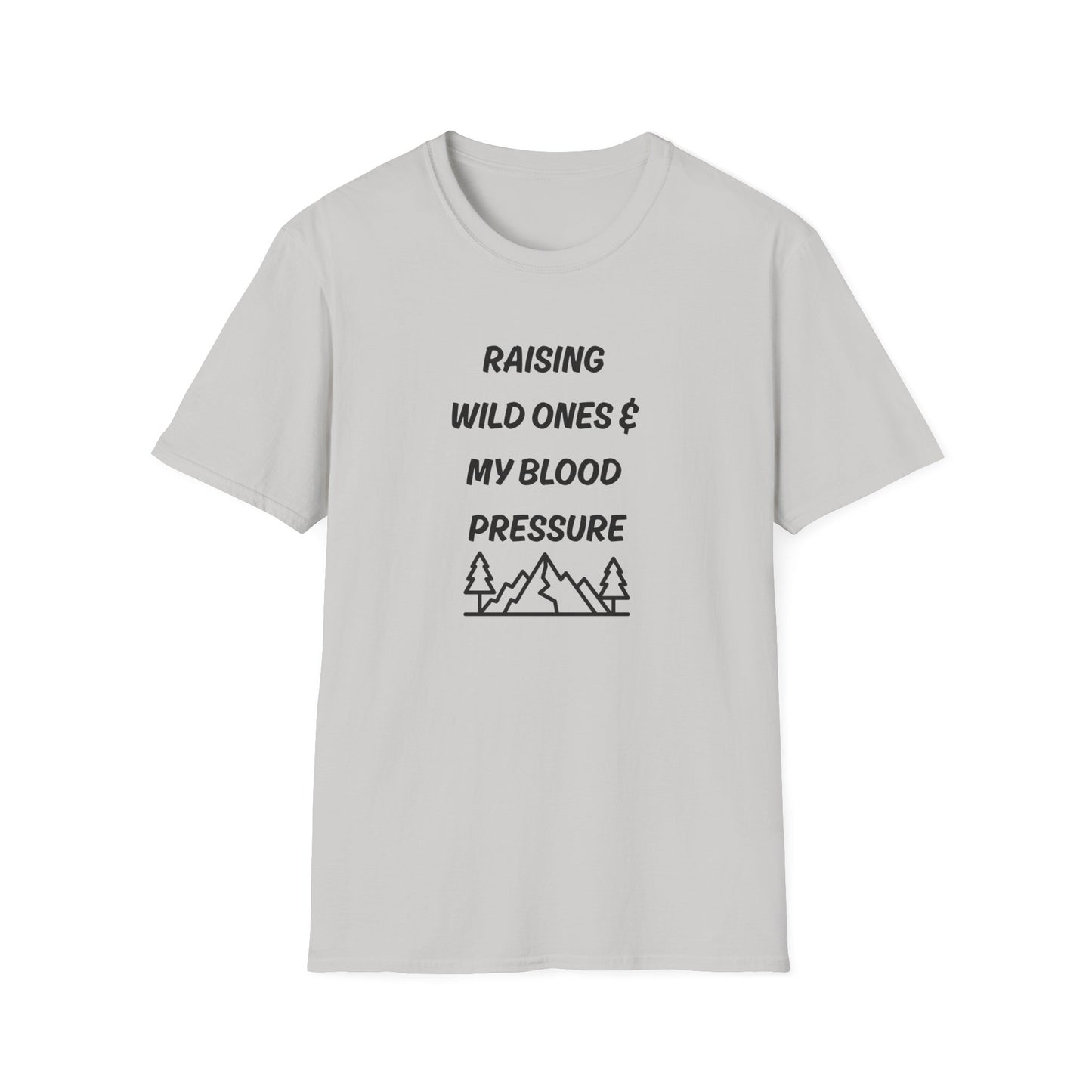 T-Shirt – “Raising Wild Ones & My Blood Pressure” Funny Mom Camping Tee