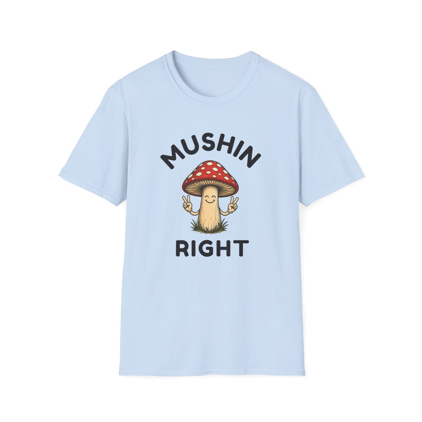 Mushin Right Mushroom Graphic T-Shirt — Funny Mushroom Pun Tee