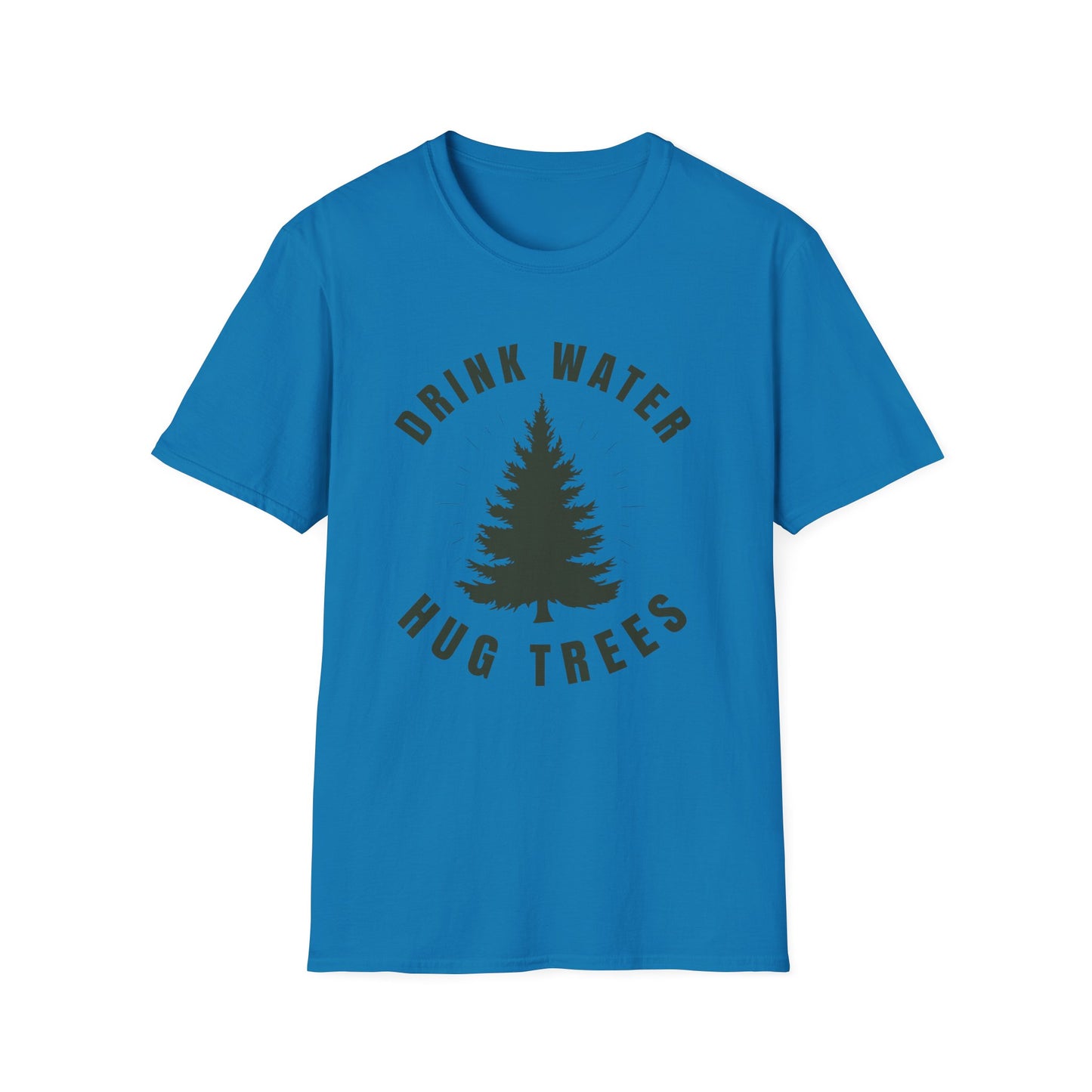 Drink Water Hug Trees T-Shirt — Nature Lover Eco Tee