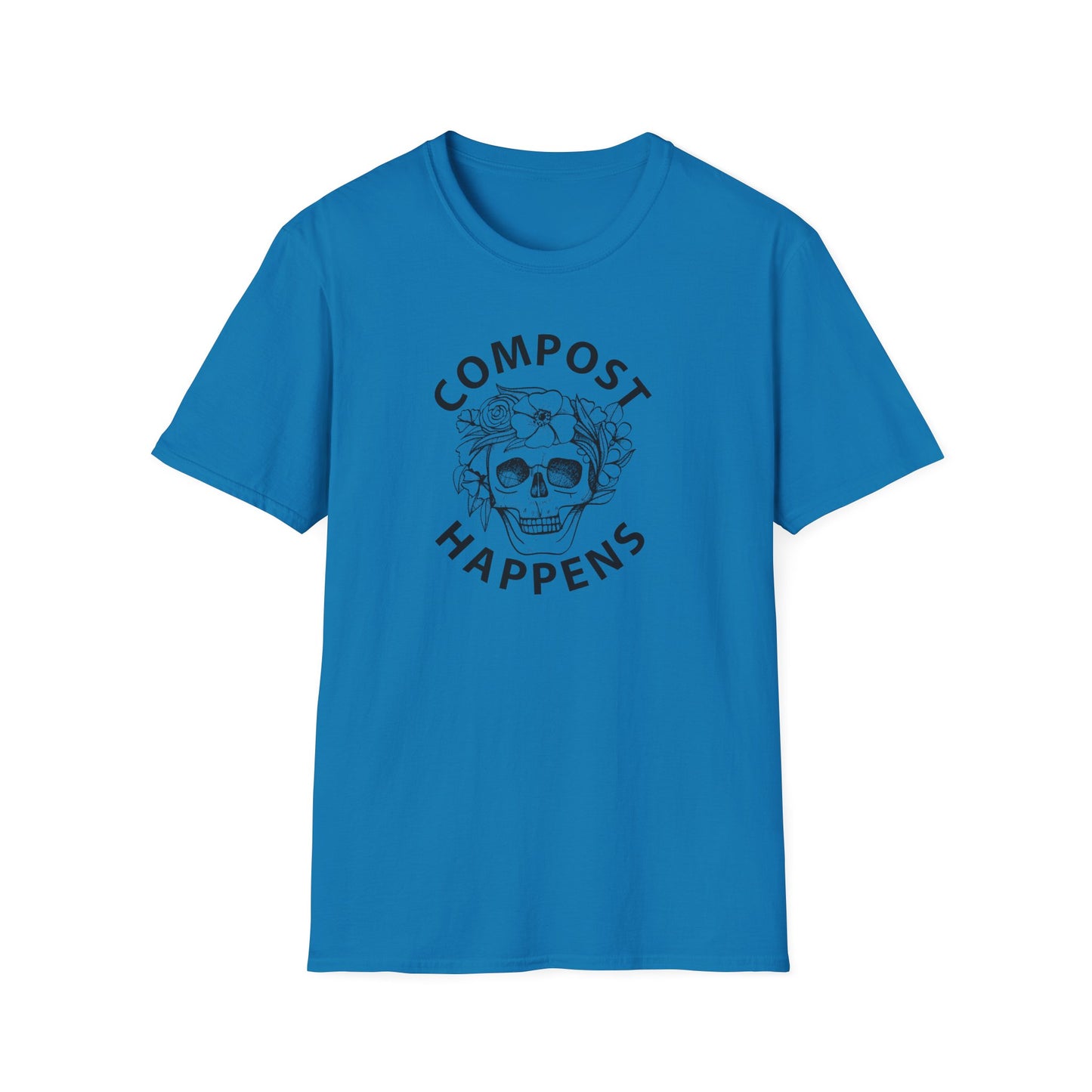 Compost Happens T-Shirt — Skull Floral Eco-Friendly Gardening Tee