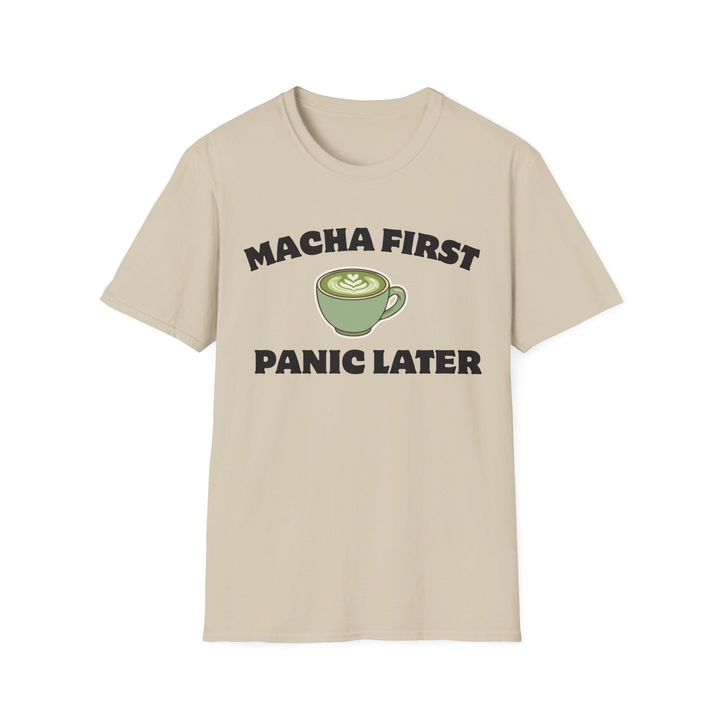 Matcha First Panic Later T-Shirt