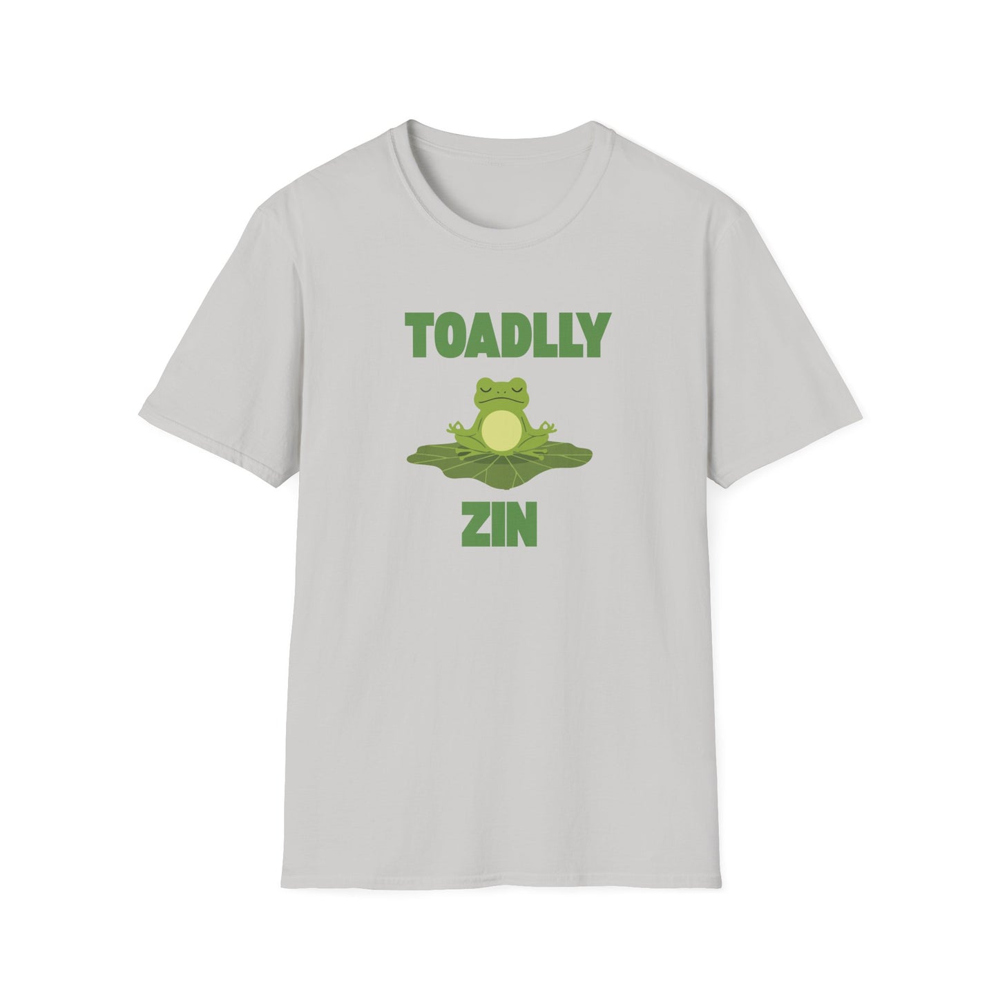 Toadly Zen T-Shirt – Funny Frog Graphic Tee with "Toadlly Zin" Text