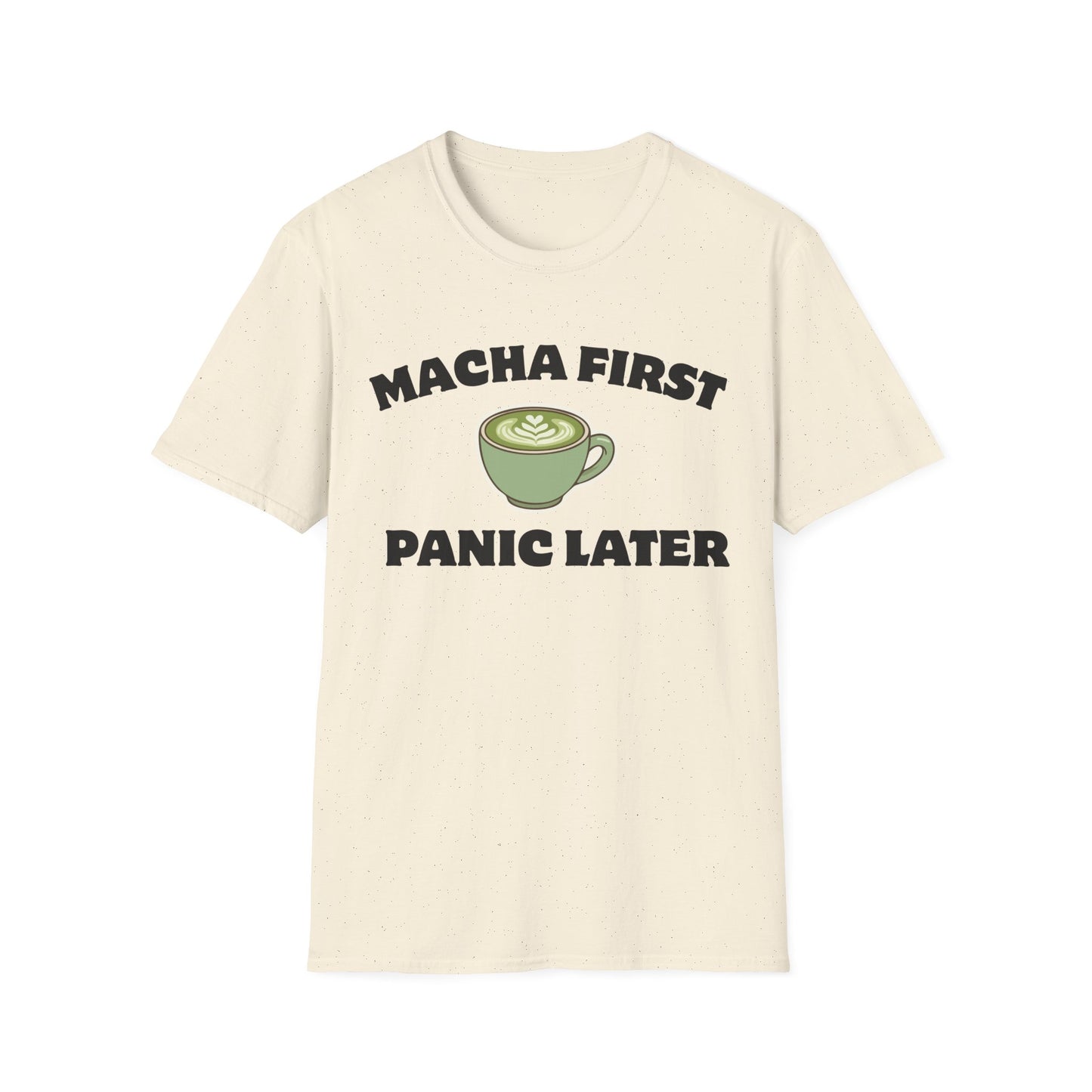 Matcha First Panic Later T-Shirt