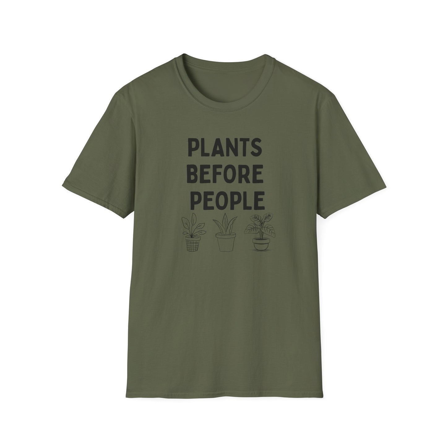 Plants Before People T-Shirt — Funny Plant Lover Tee for Gardeners & Plant Parents