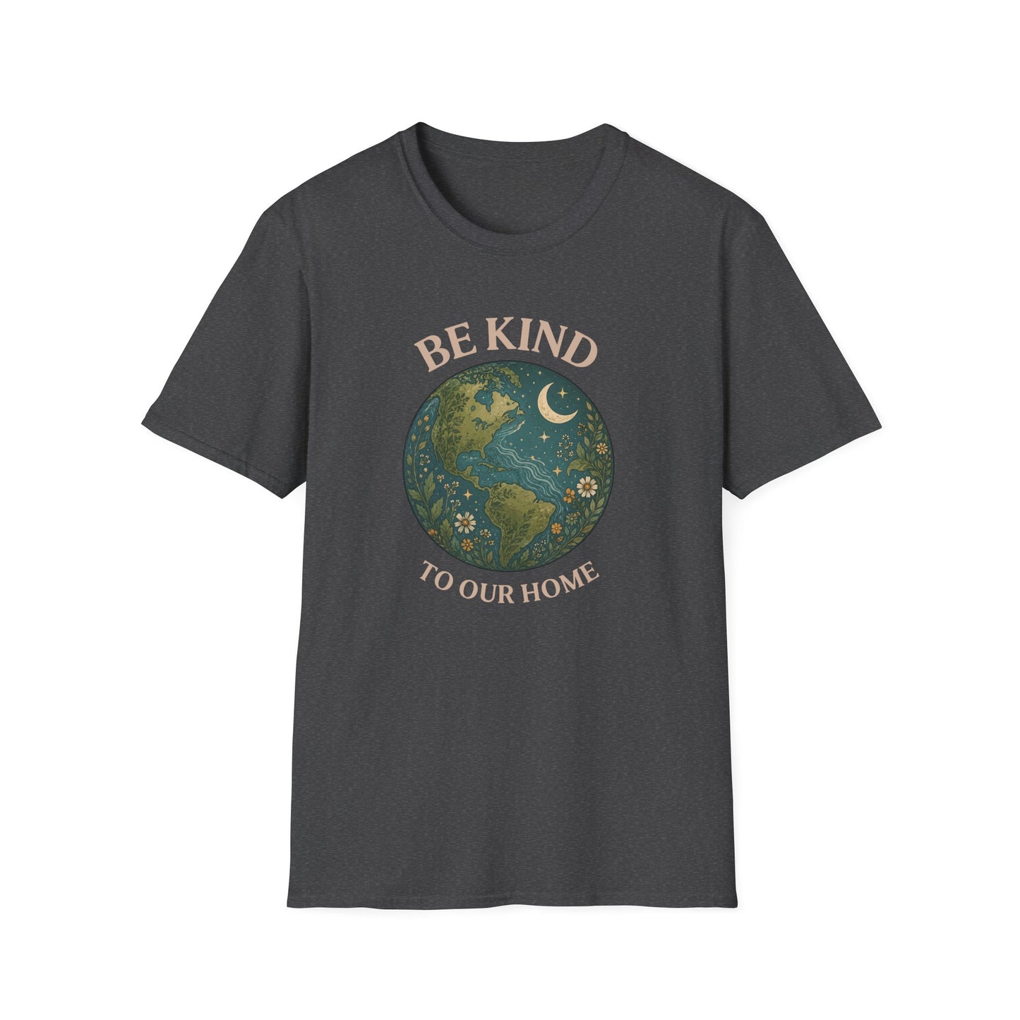 Earth Graphic T-Shirt — "Be Kind To Our Home" Eco Awareness Tee