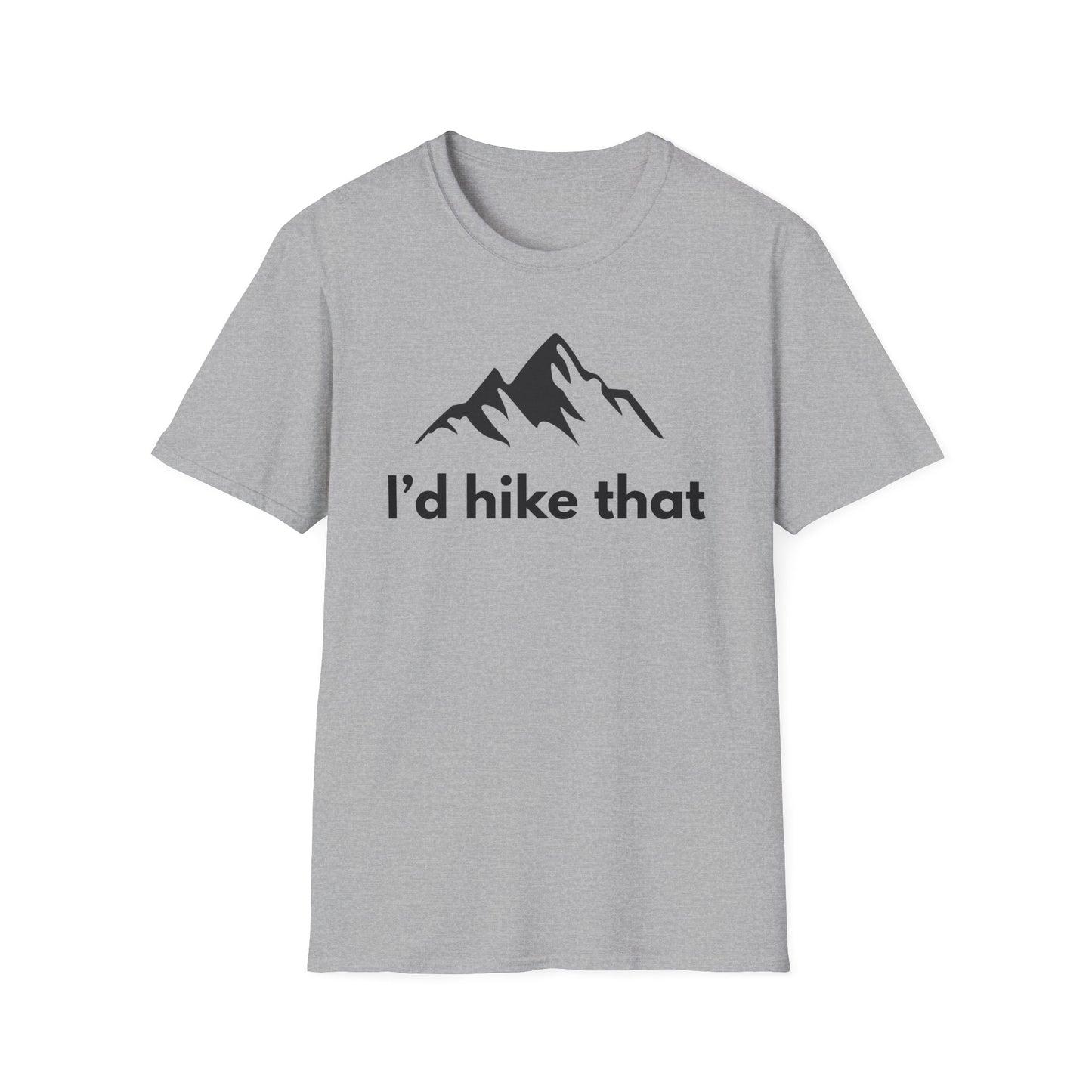 Hiking T-Shirt — "I'd Hike That" Mountain Graphic Tee