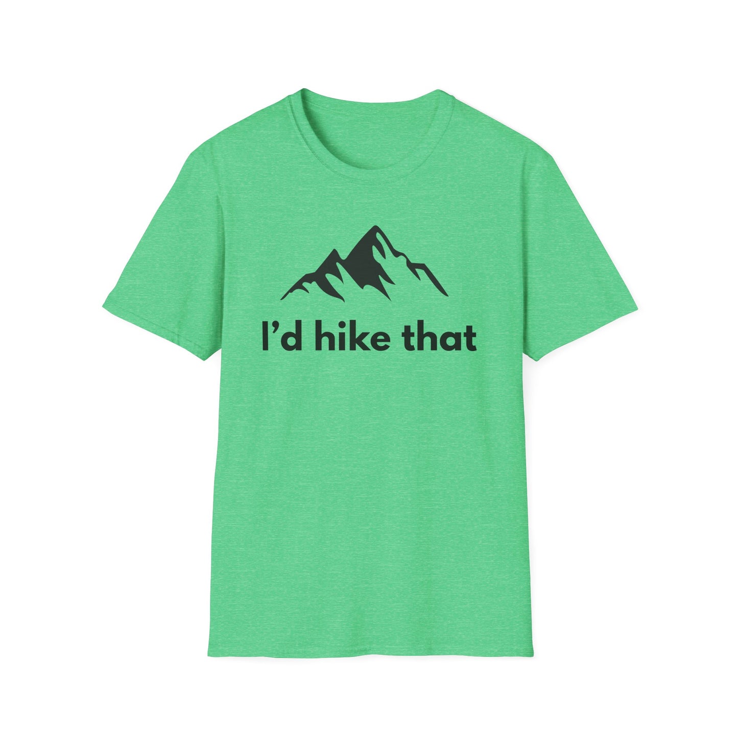 Hiking T-Shirt — "I'd Hike That" Mountain Graphic Tee