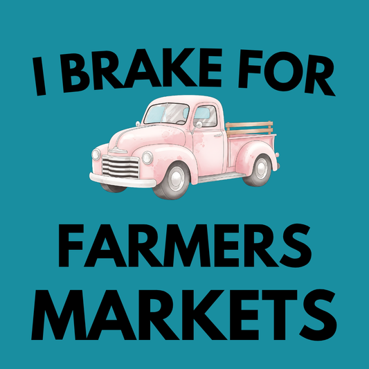 I Brake for Farmers Markets T-Shirt — Vintage Pink Truck Market Tee