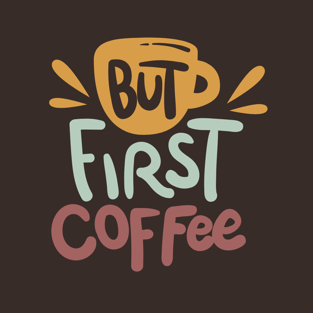 But First Coffee T-Shirt — Casual Cute Coffee Lover Tee