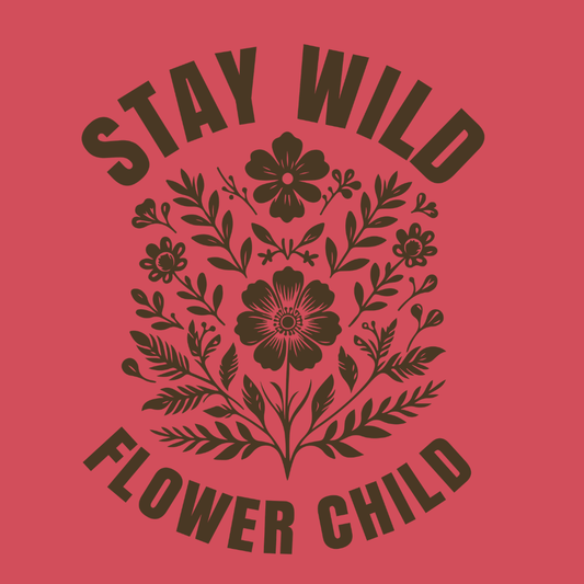 Stay Wild Flower Child T-Shirt