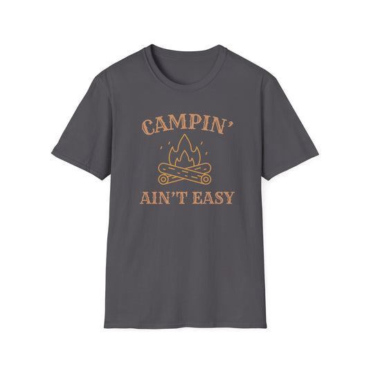 Campin' Ain't Easy T-Shirt — Retro Campfire Graphic Tee for Outdoor Lovers