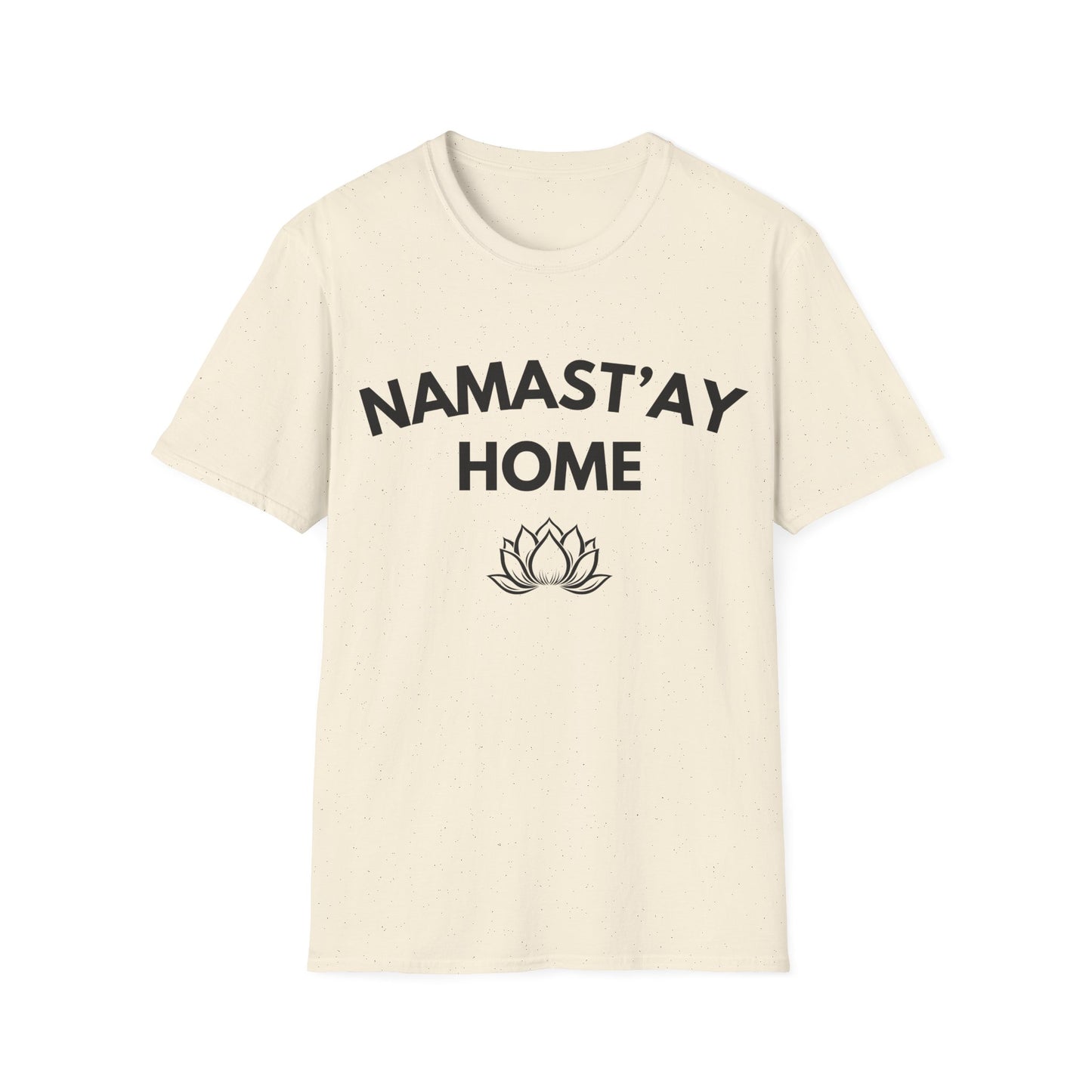 Namast'ay Home T-Shirt — Funny Yoga Lotus Tee for Homebodies