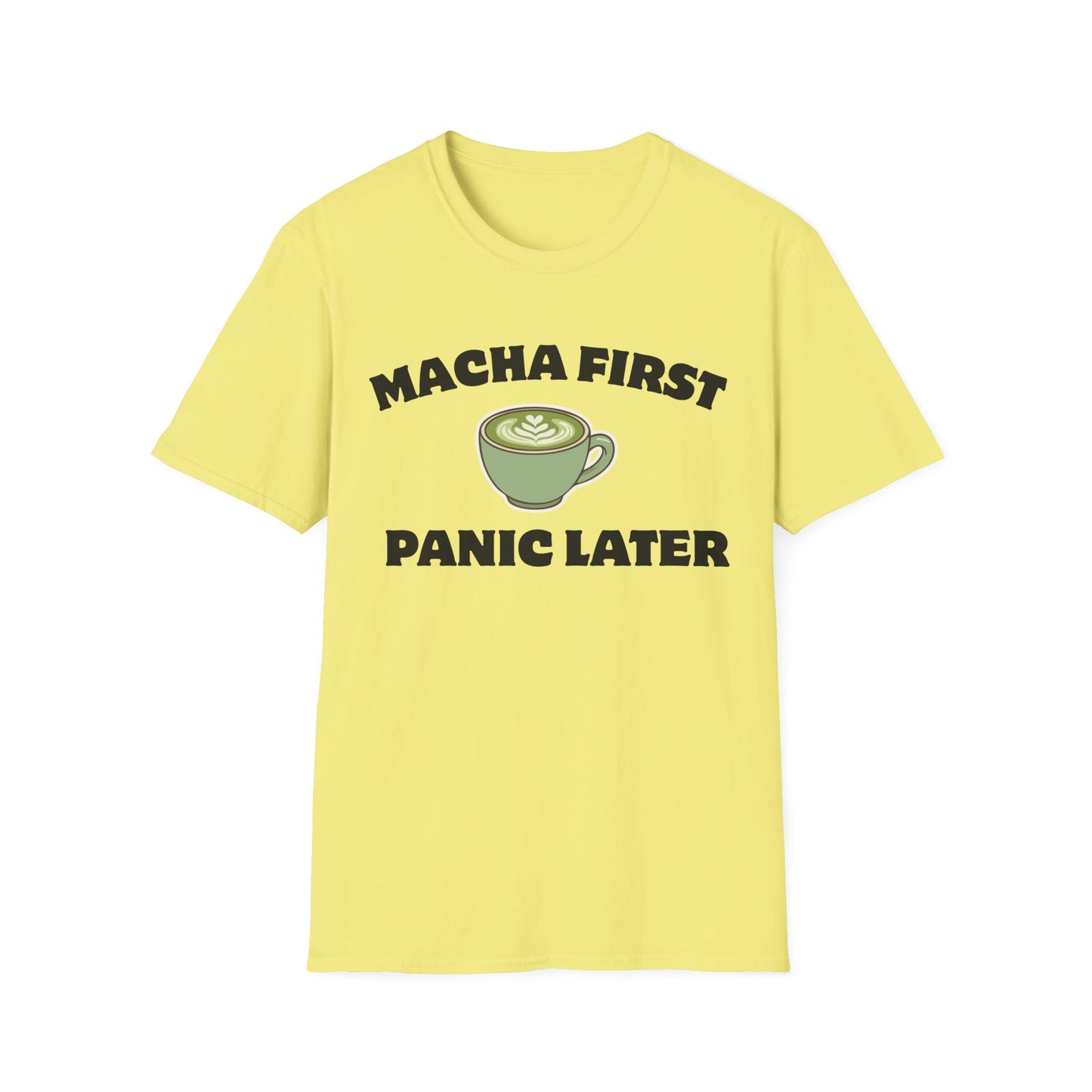 Matcha First Panic Later T-Shirt