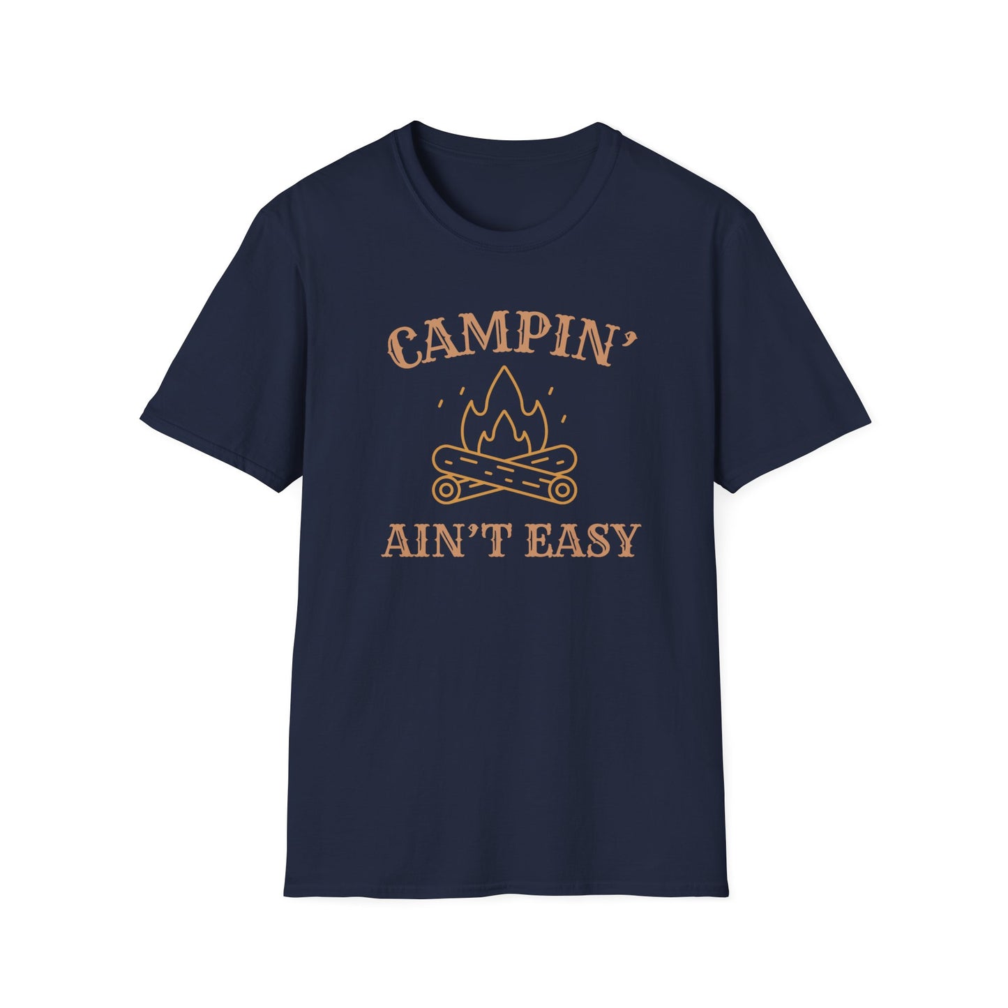 Campin' Ain't Easy T-Shirt — Retro Campfire Graphic Tee for Outdoor Lovers