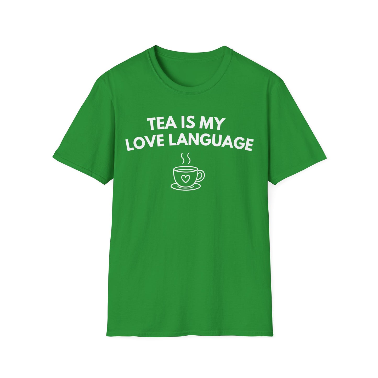 Tea Is My Love Language T-Shirt