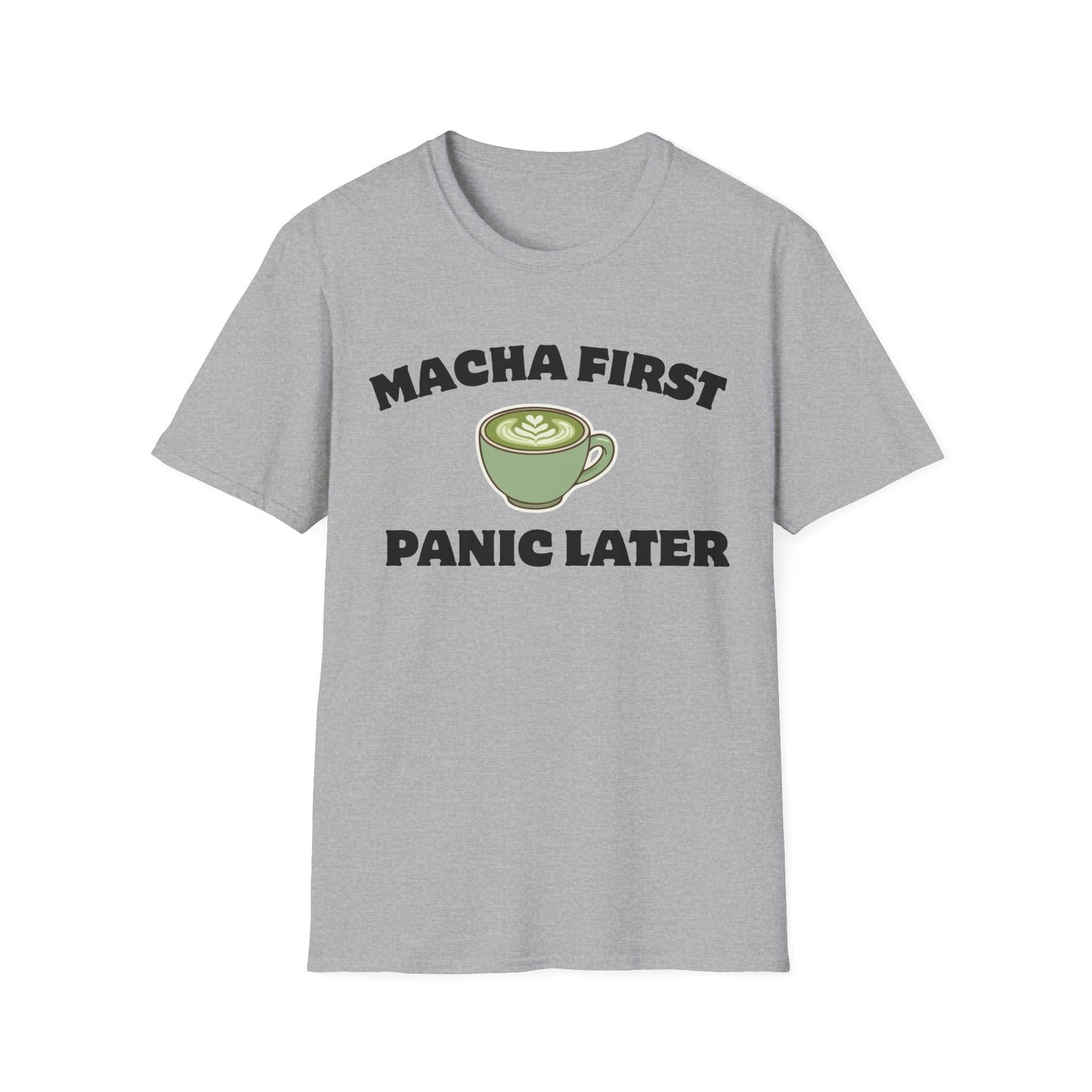 Matcha First Panic Later T-Shirt
