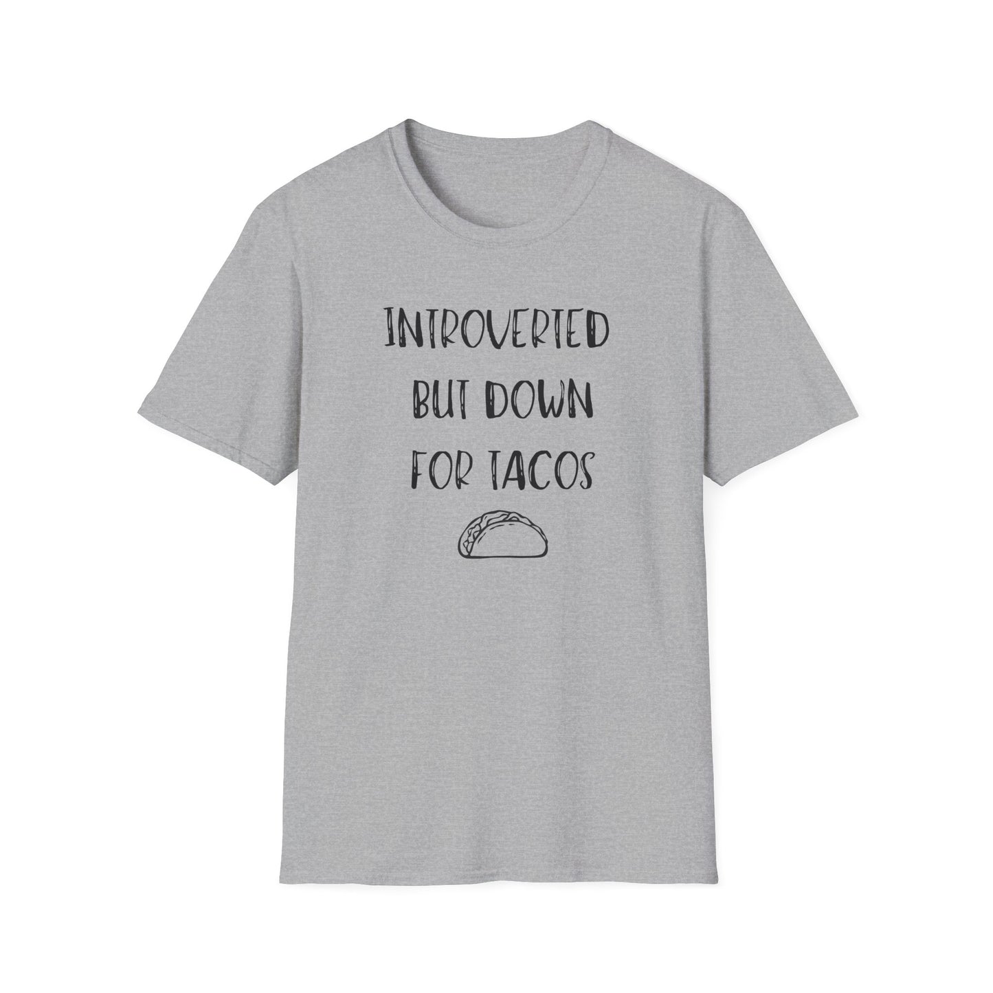 Introverted But Down For Tacos T-Shirt