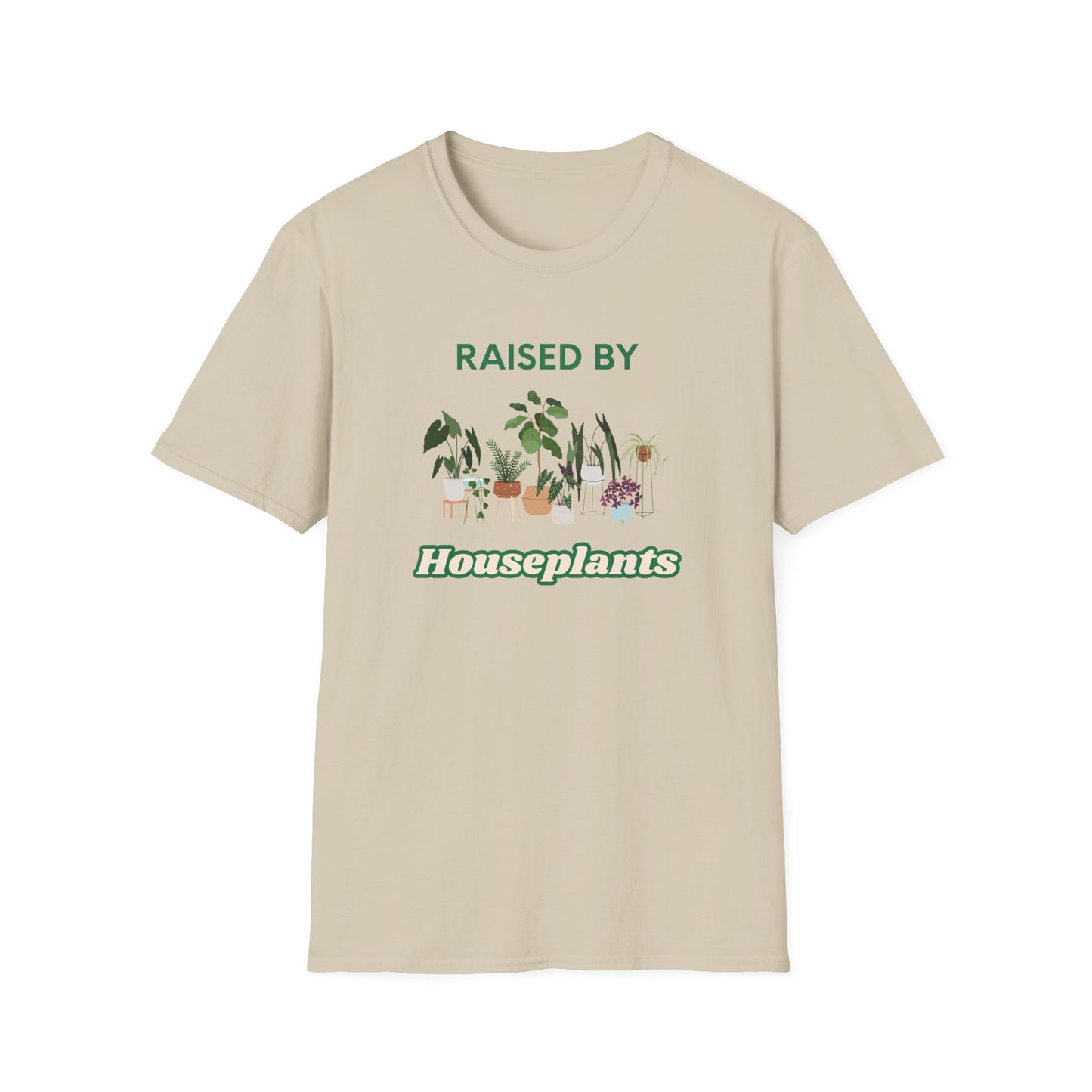 Raised by Houseplants T‑Shirt — Plant Lover Graphic Tee