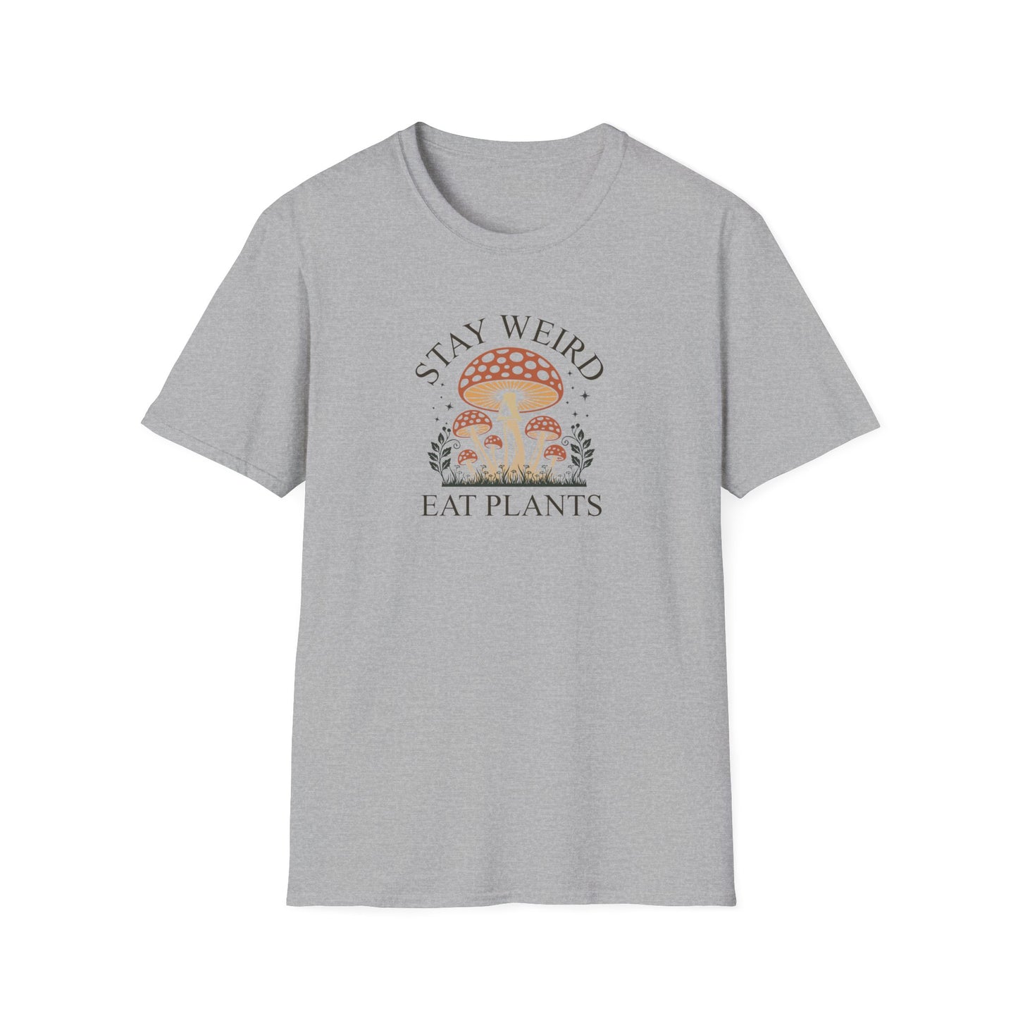 Stay Weird Eat Plants T-Shirt — Mushroom Graphic Vegan Tee