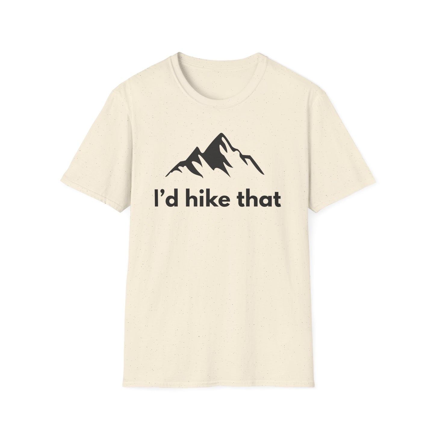 Hiking T-Shirt — "I'd Hike That" Mountain Graphic Tee