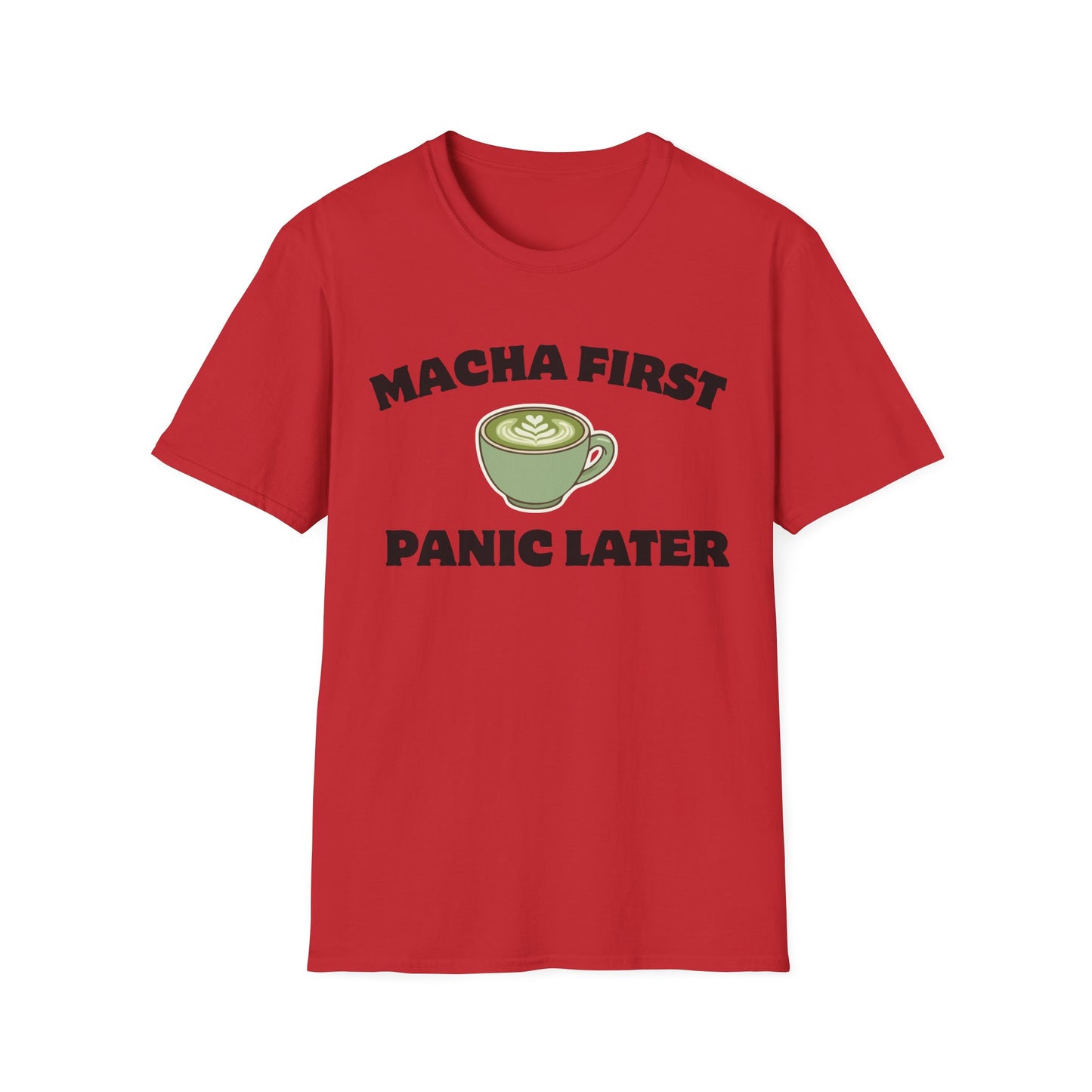 Matcha First Panic Later T-Shirt