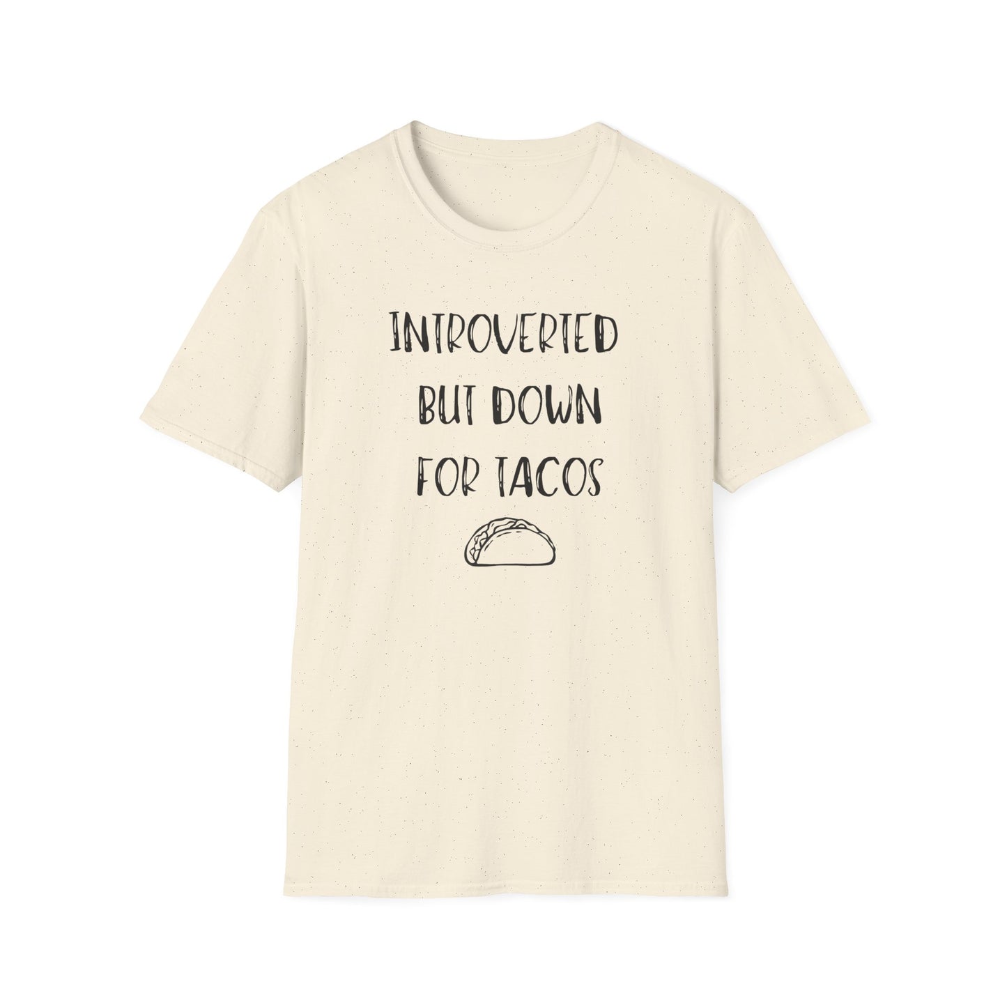 Introverted But Down For Tacos T-Shirt