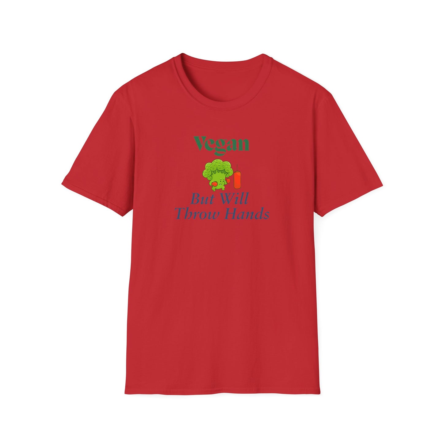 Vegan But Will Throw Hands T-Shirt — Funny Plant-Based Graphic Tee
