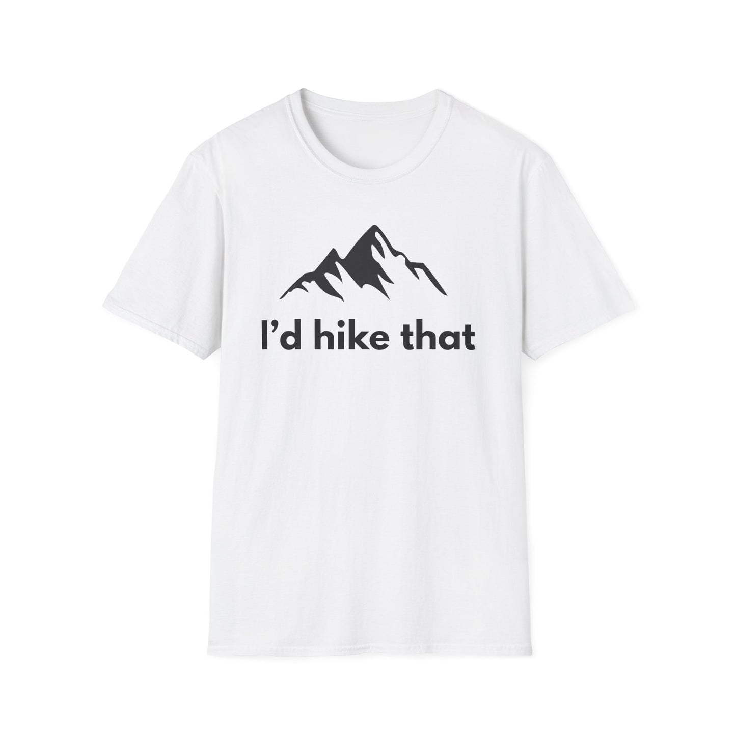 Hiking T-Shirt — "I'd Hike That" Mountain Graphic Tee
