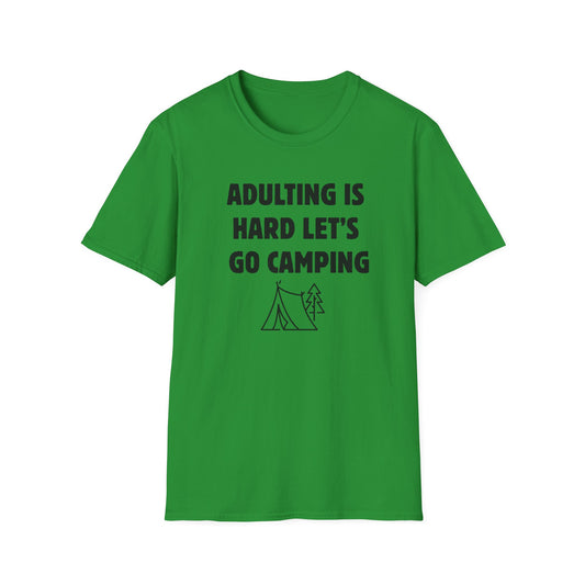Camping T‑Shirt — "Adulting Is Hard Let’s Go Camping" Casual Outdoor Tee