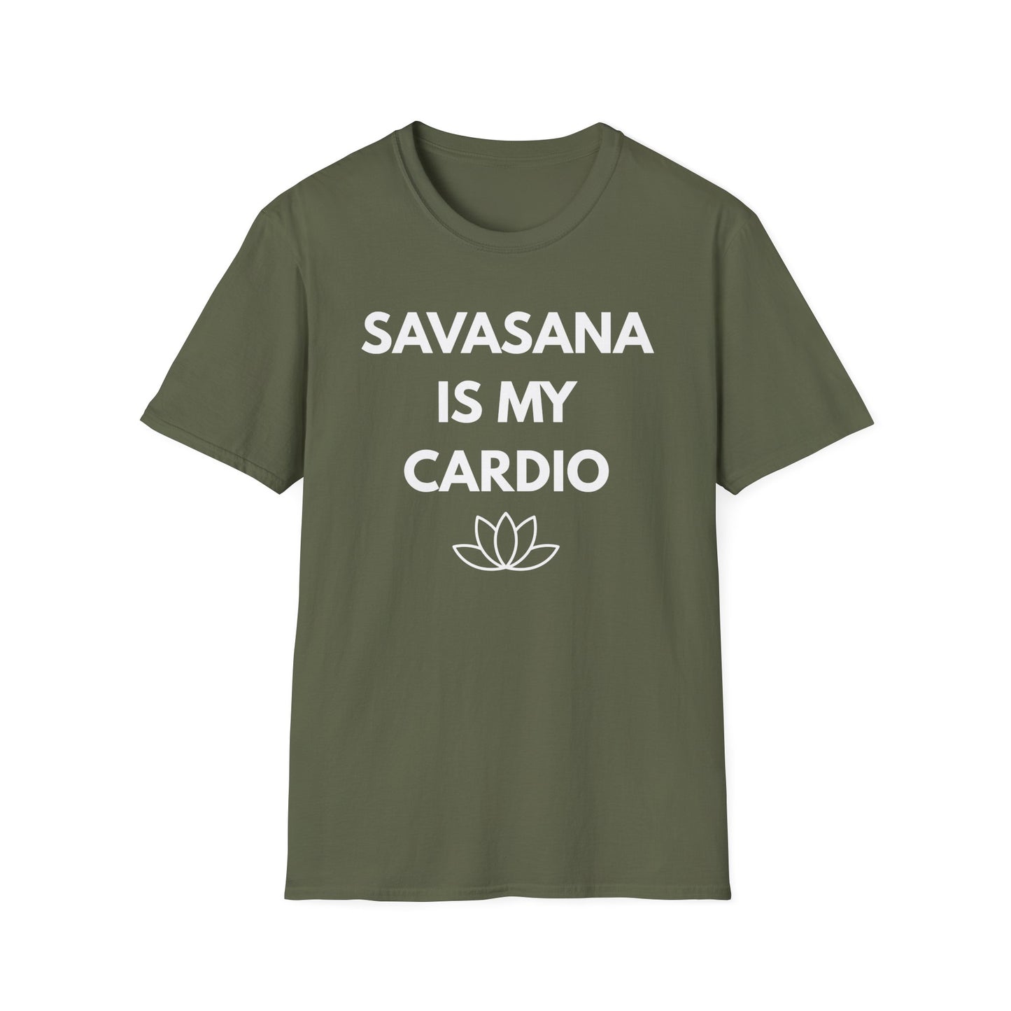 Savasana Is My Cardio T‑Shirt