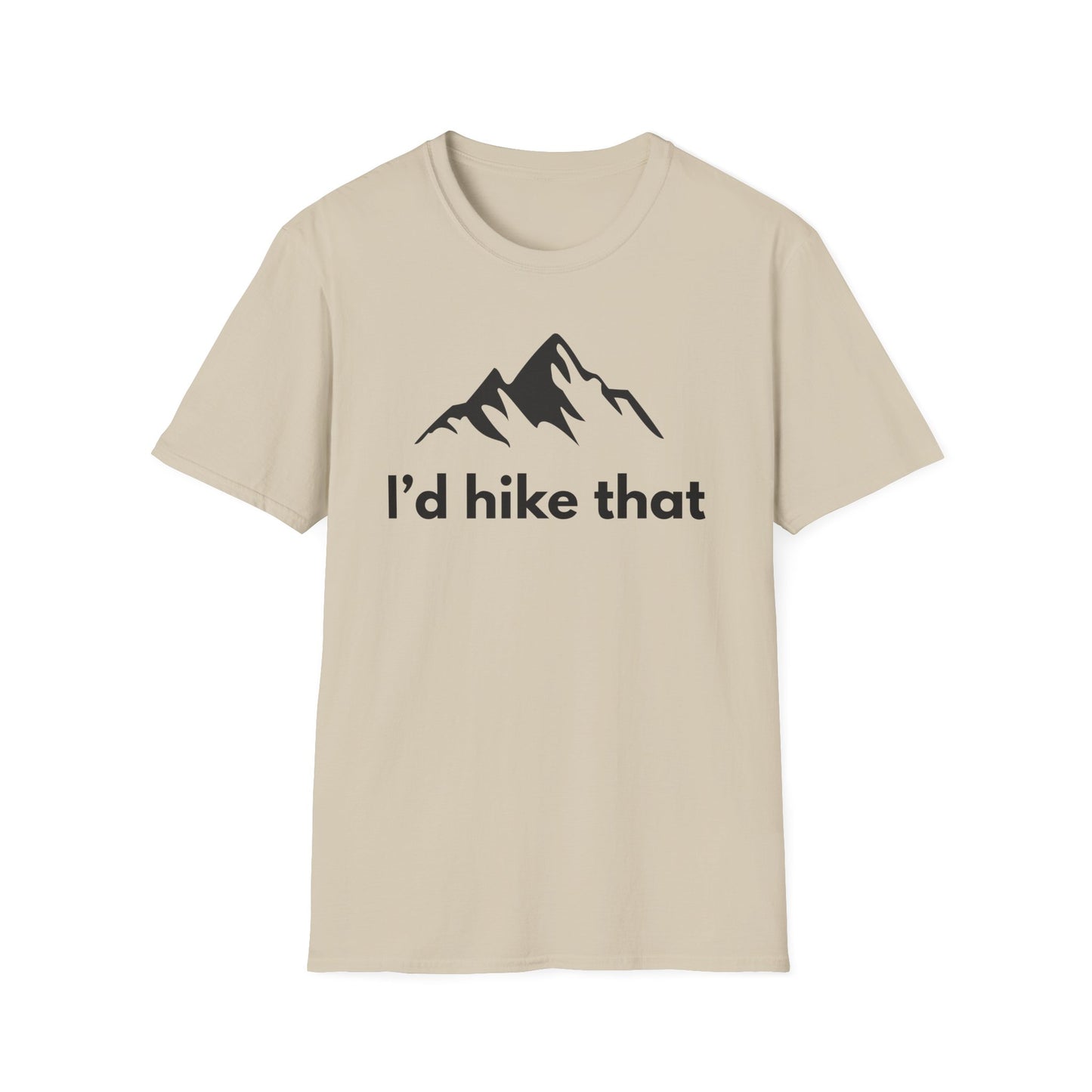 Hiking T-Shirt — "I'd Hike That" Mountain Graphic Tee