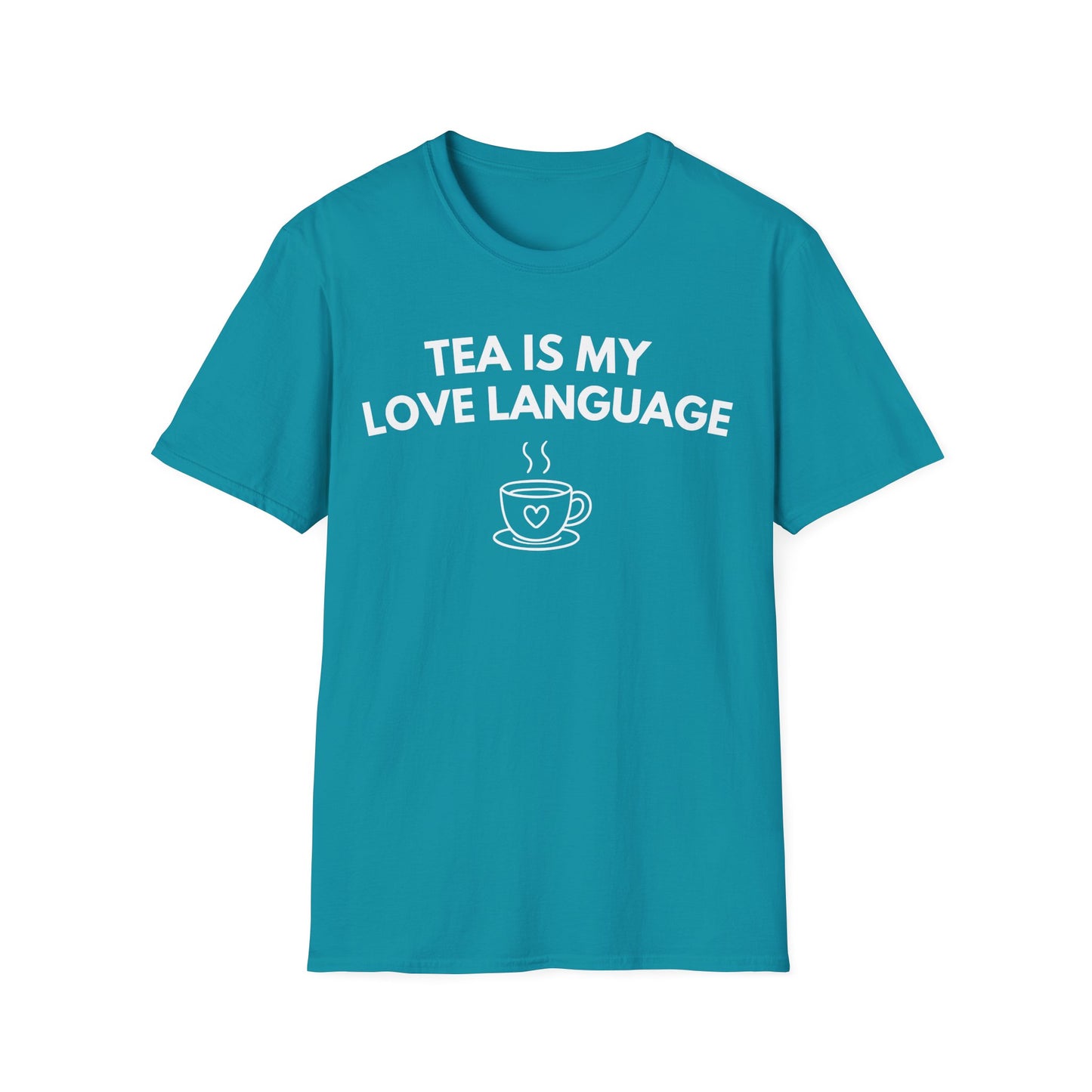Tea Is My Love Language T-Shirt