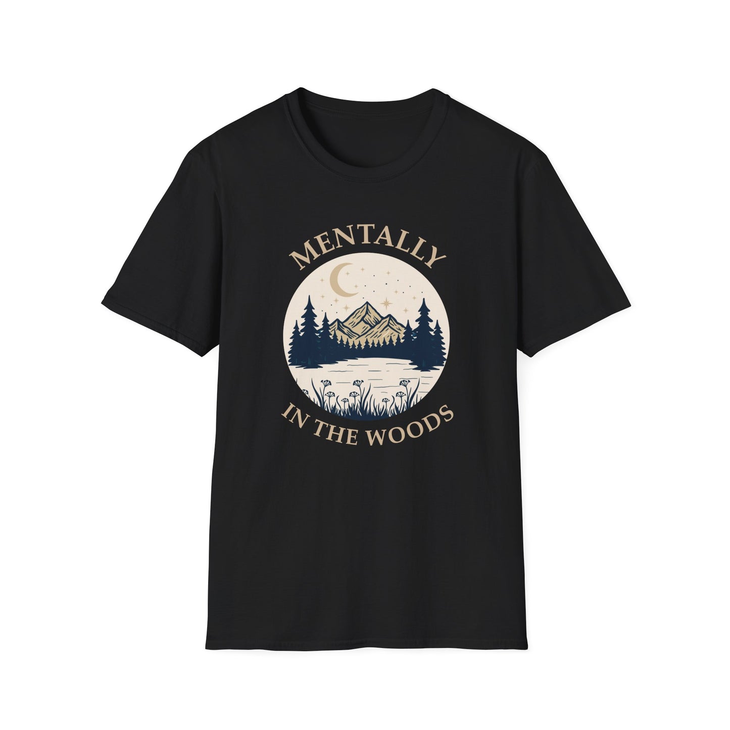 Mentally in the Woods T-Shirt — Vintage Mountain Camping Tee for Nature Lovers