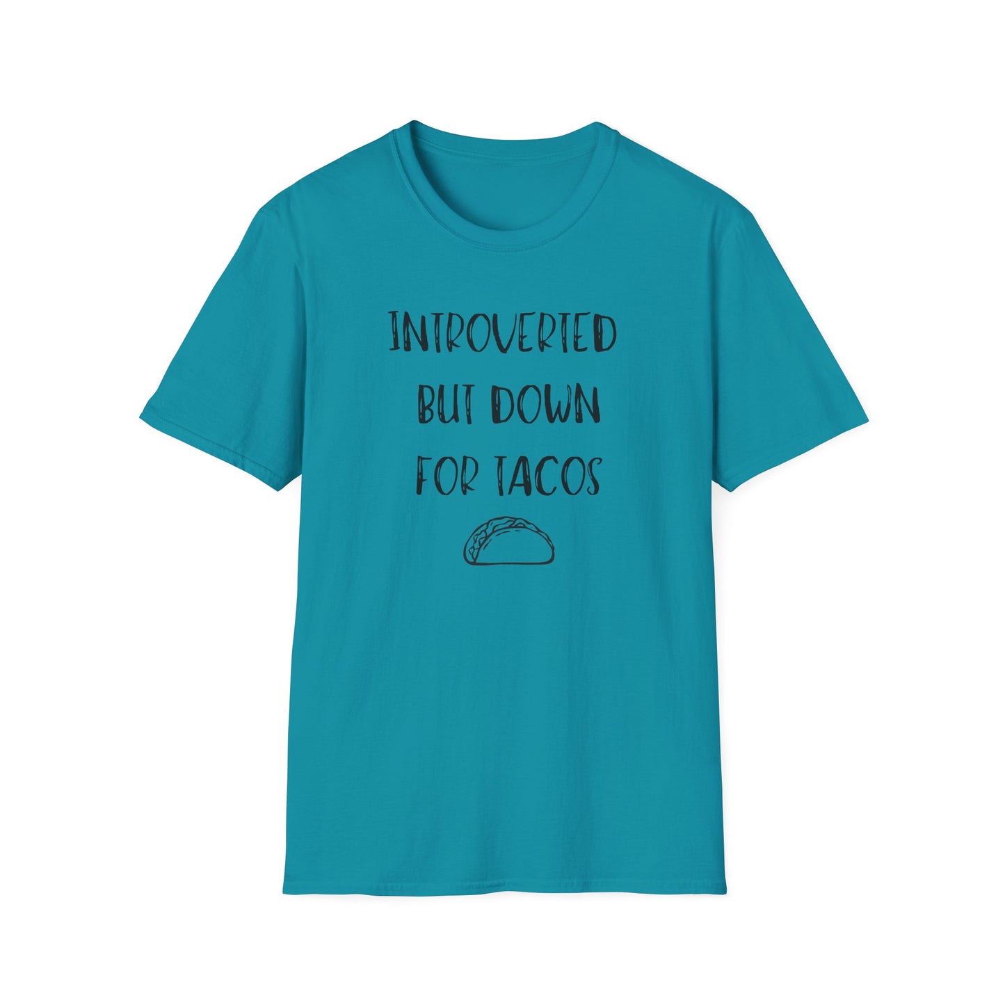 Introverted But Down For Tacos T-Shirt