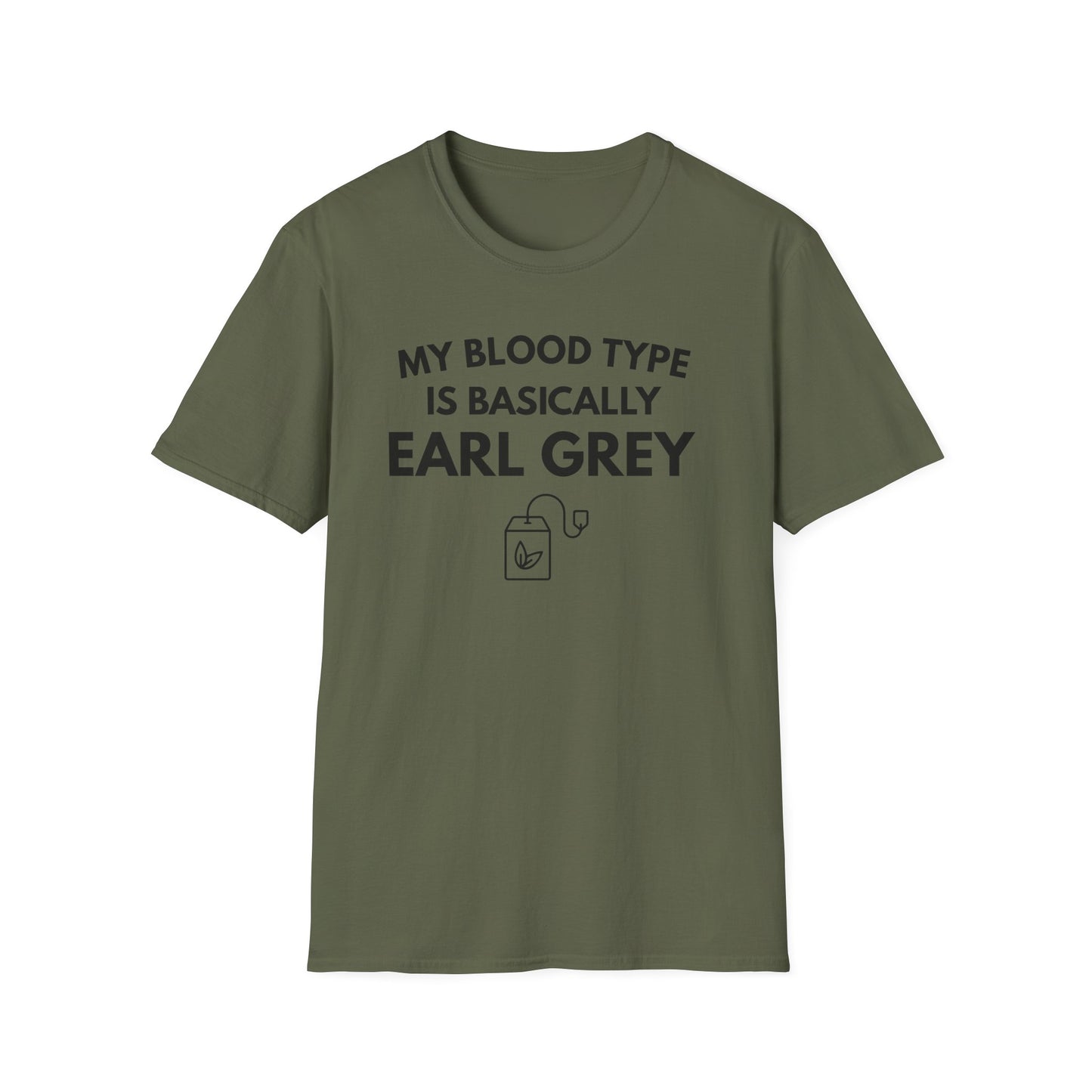 Earl Grey Tea T-Shirt — "My Blood Type Is Basically Earl Grey" Graphic Tee
